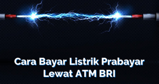 Cara Bayar Listrik Prabayar Lewat ATM BRI