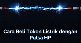 Cara Beli Token Listrik dengan Pulsa HP