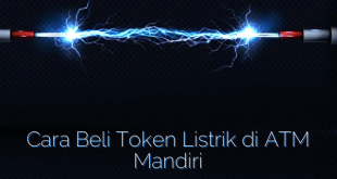 Cara Beli Token Listrik di ATM Mandiri