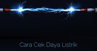 Cara Cek Daya Listrik