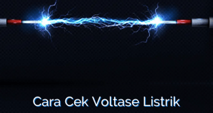 Cara Cek Voltase Listrik