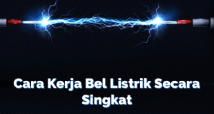 Cara Kerja Bel Listrik Secara Singkat