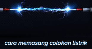 cara memasang colokan listrik