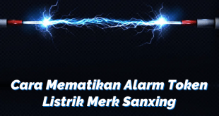 Cara Mematikan Alarm Token Listrik Merk Sanxing