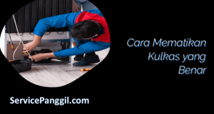 Cara Mematikan Kulkas yang Benar