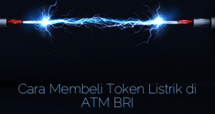 Cara Membeli Token Listrik di ATM BRI