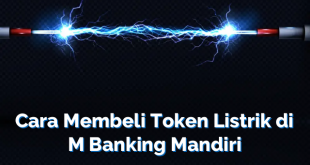 Cara Membeli Token Listrik di M Banking Mandiri