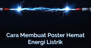 Cara Membuat Poster Hemat Energi Listrik