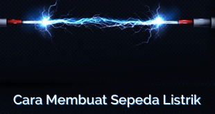 Cara Membuat Sepeda Listrik