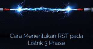 Cara Menentukan RST pada Listrik 3 Phase