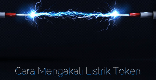 Cara Mengakali Listrik Token