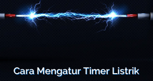 Cara Mengatur Timer Listrik