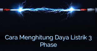 Cara Menghitung Daya Listrik 3 Phase