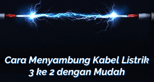 Cara Menyambung Kabel Listrik 3 ke 2 dengan Mudah