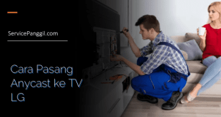 Cara Pasang Anycast ke TV LG