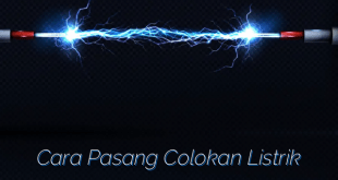 Cara Pasang Colokan Listrik