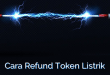 Cara Refund Token Listrik