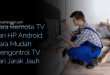Cara Remote TV dari HP Android: Cara Mudah Mengontrol TV dari Jarak Jauh