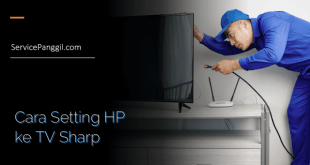 Cara Setting HP ke TV Sharp