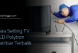 Cara Setting TV LED Polytron Gambar Terbalik
